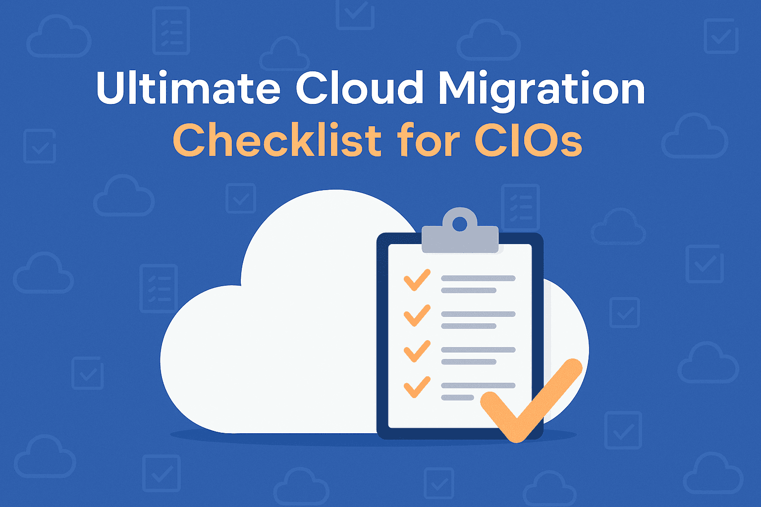 Cloud Migration Planning Checklist for Enterprise CIOs 2026