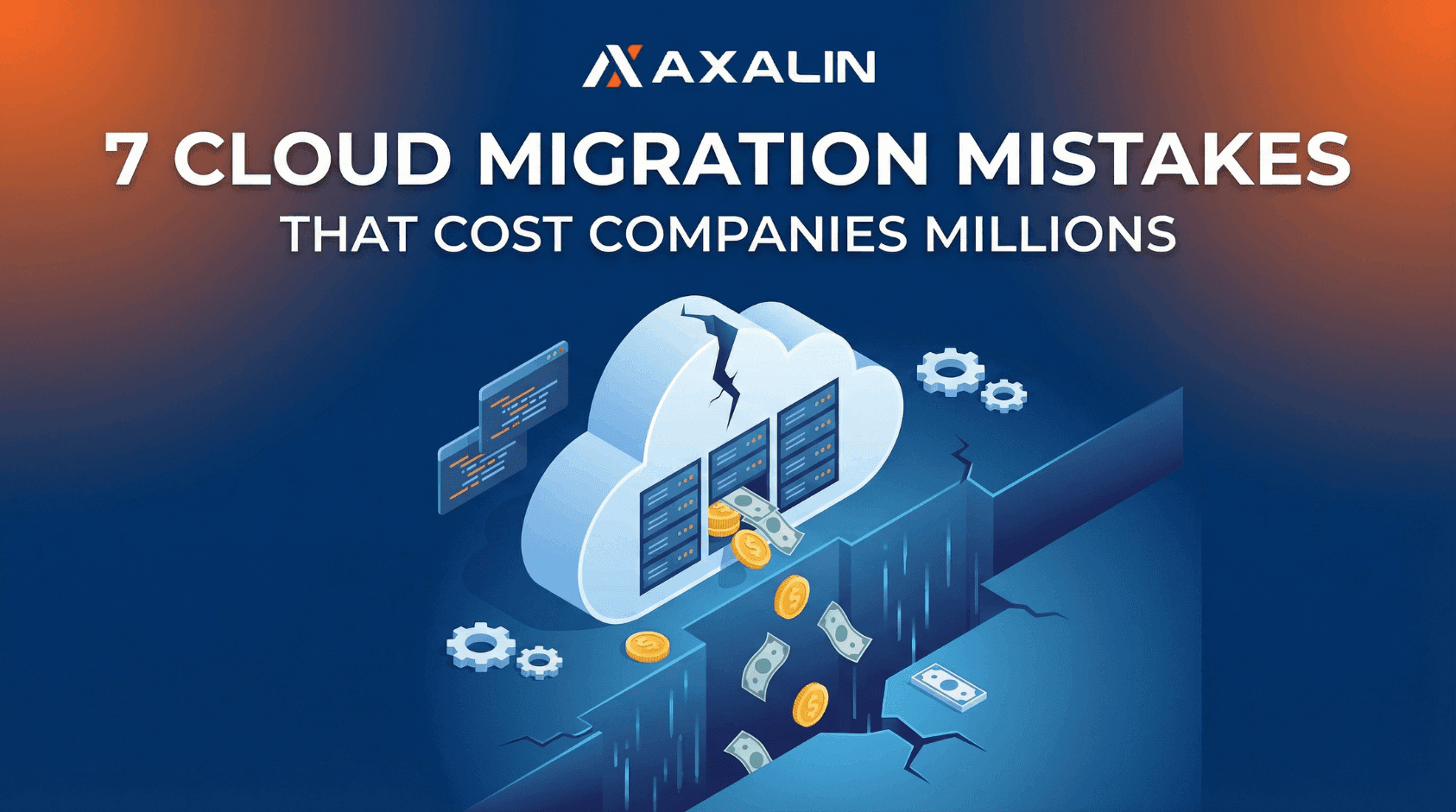7 Cloud Migration Mistakes That Cost Companies Millions